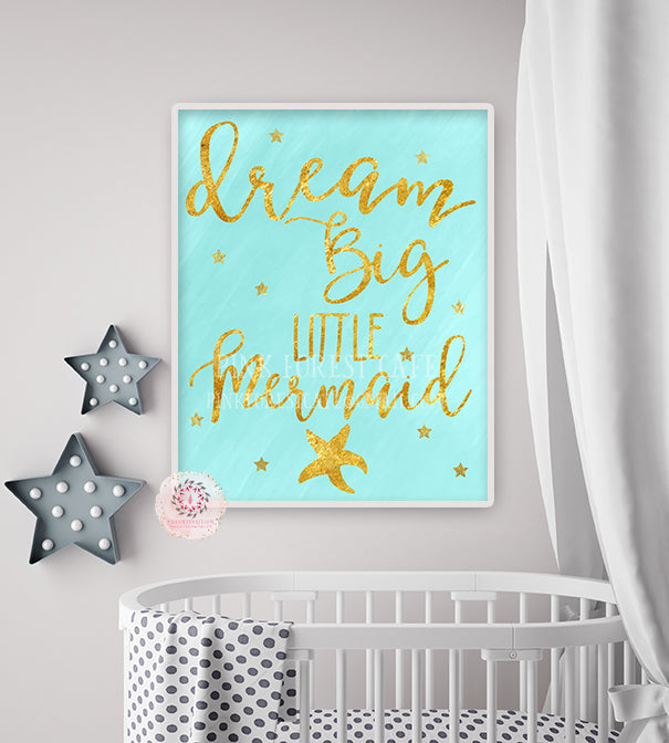 Dream Big Little Mermaid Nursery Baby Girl Nautical Room Printable Pri
