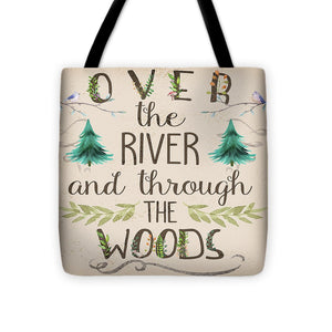 Over The River And Through The Woods Woodland Art - Tote Bag