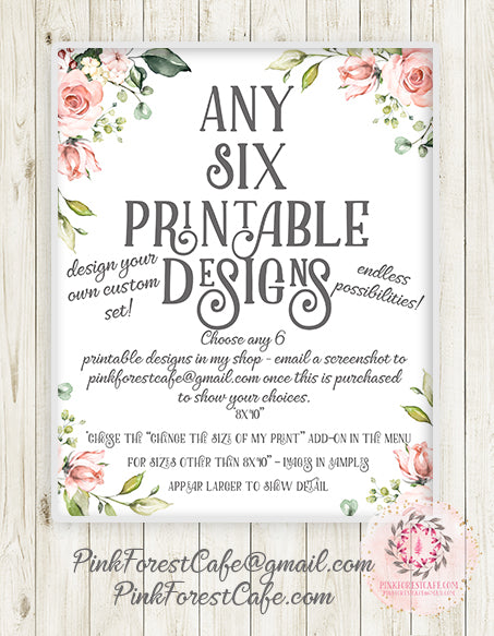 Choose Any SIX Printable Wall Art Print Designs - Mix Or Match - From Pink Forest Cafe