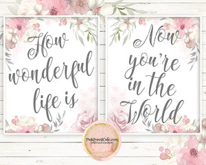 Boho Blush Your Song Wall Art Print Nursery Baby Girl Dusty Rose How Wonderful Life Is Now You're In The World Room Floral Bohemian Watercolor Set Prints Printable Decor