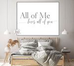 All Of Me Loves All Of You Quote Wall Art Print Bedroom Over Bed Printable Decor