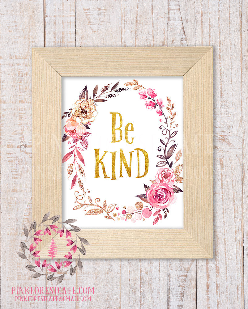Be Kind Woodland Boho Nursery Decor Baby Girl Wall Art Shower Gift Pink Gold Watercolor Floral Printable Print