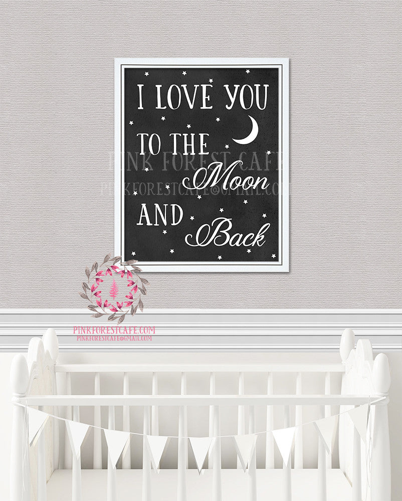 I Love You To The Moon And Back Chalkboard Woodland Nursery Baby Kids Room Printable Print Wall Decor