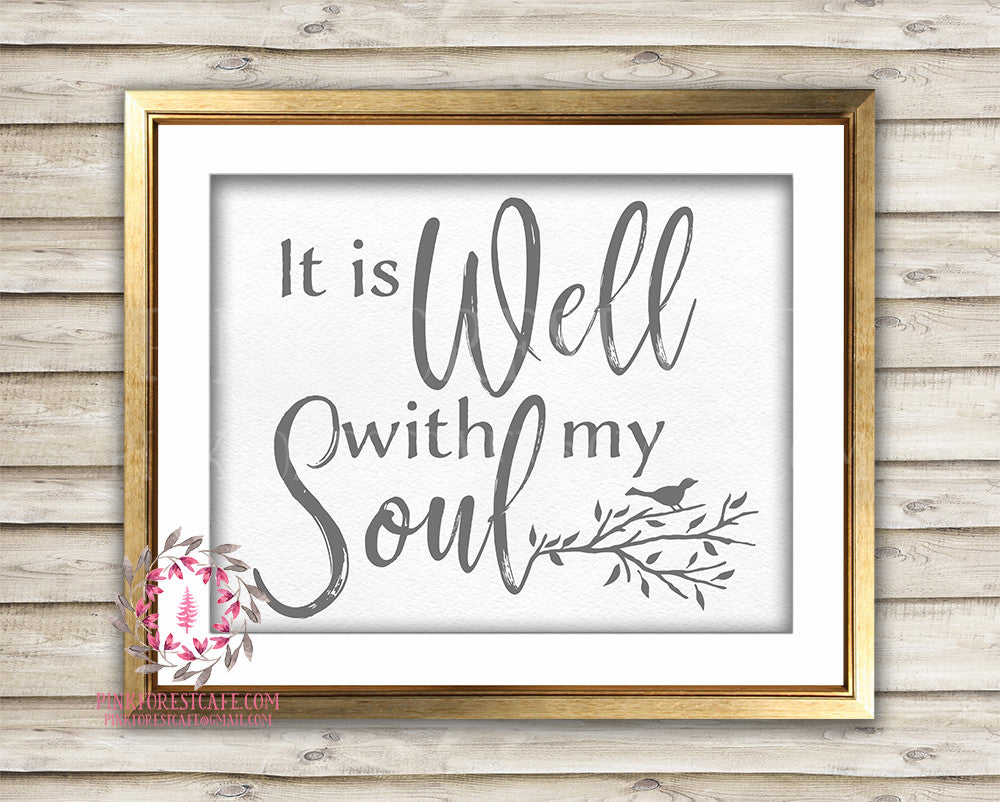 It Is Well With My Soul Bird Printable Print Wall Art Home Decor