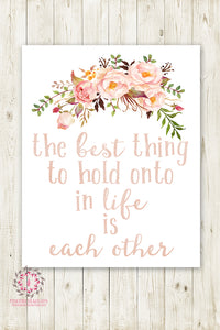The Best Thing In Life To Hold Onto Is Each Other Baby Girl Wall Art Print Boho Blush Watercolor Woodland Floral Tribal Nursery Printable Decor
