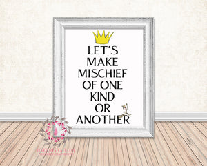 Where The Wild Things Are Let's Make Mischief Of One Kind Or Another Printable Wall Art Print Rustic Woodland Nursery Home Decor