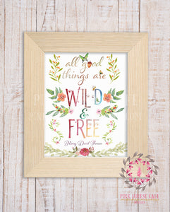 All Good Things Are Wild And Free Henry David Thoreau Quote Woodland Watercolor Floral Baby Girl Boy Room Rustic Nursery Printable Wall Poster Sign Art Stationery Card Baby Shower Room Home Decor