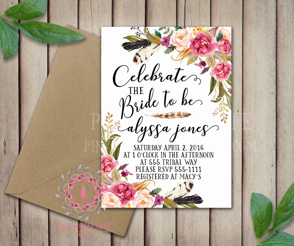 Celebrate The Bride To Be Bridal Shower Birthday Party Wedding Baby Shower Invitation Save The Date Announcement Invite Feathers Tribal Woodland Watercolor Floral Rustic Printable Art Stationery Card