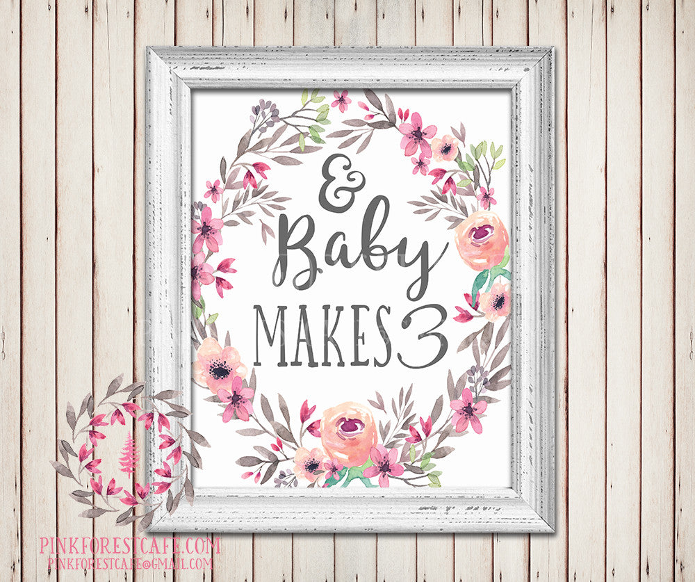And Baby Makes Three 3 Watercolor Floral Baby Girl Room Printable Wall Art Nursery Home Decor