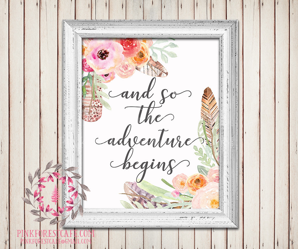 And So The Adventure Begins Boho Feather Wall Art Print Tribal Watercolor Floral Baby Girl Room Printable Nursery Home Decor