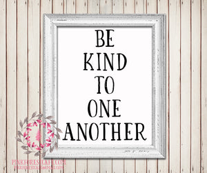 Be Kind To One Another Printable Wall Art Baby Nursery Home Decor