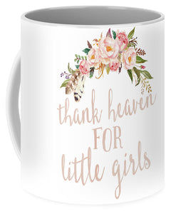 Boho Blush Thank Heaven For Little Girls Nursery Watercolor Decor Coffee Cup Mug
