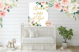 Bible Verse I Am A Child Of God Wall Art Print Christian Scripture Bohemian Boho Blush Peach Pink Floral Flower Nursery Baby Girl Room Prints Printable Decor