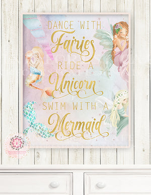 Dance With Fairies Ride With Unicorn Swim With Mermaid Wall Art Print Ethereal Baby Girl Nursery Whimsical Floral Pink Gold Purple Printable Decor