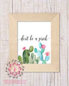 Don't Be A Prick Cactus Succulent Wall Art Print Funny Southwestern Boho Printable Home Decor