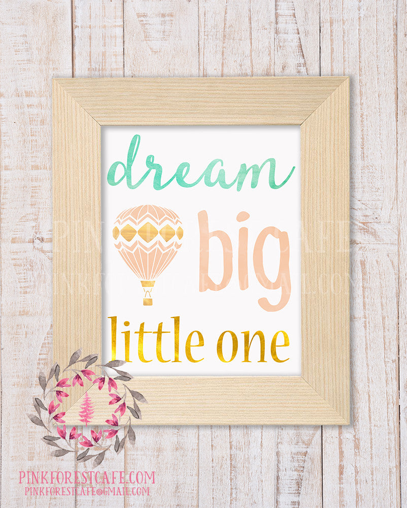 Dream Big Little One Coral Gold Mint Hot Air Balloon Baby Girl Boy Room Watercolor Printable Wall Art Nursery Home Decor