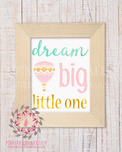 Dream Big Little One Pink Gold Mint Hot Air Balloon Baby Girl Boy Room Watercolor Printable Wall Art Nursery Home Decor