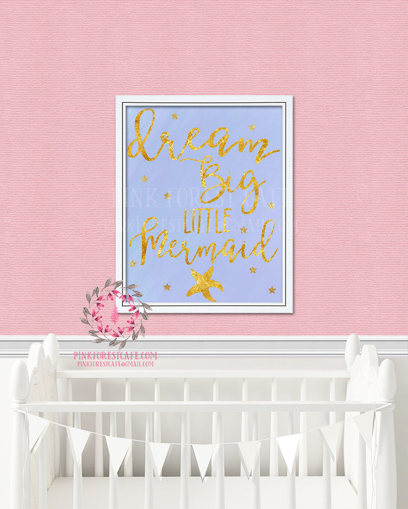 Dream Big Little Mermaid Nursery Baby Girl Nautical Room Printable Print Wall Art Decor