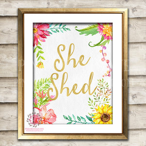 She Shed Boho Shabby Chic Printable Garden Flowers Wall Art Print Poster Sign Bohemian Gold Room Sunflower Watercolor Floral Home Decor