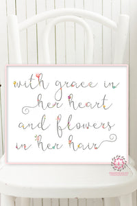 With Grace In Her Heart And Flowers In Her Hair Wall Art Print Boho Chic Baby Girl Room Nursery Printable Home Decor