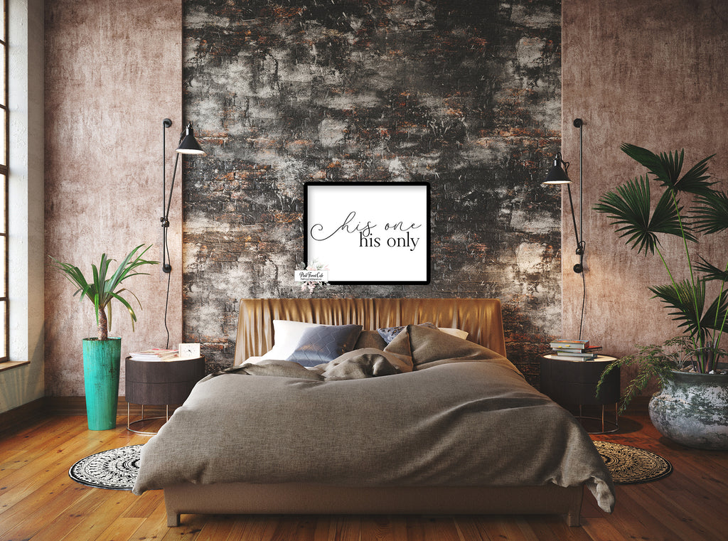 His One His Only Wall Art Print Bedroom Over Bed Quote Black White Printable Decor
