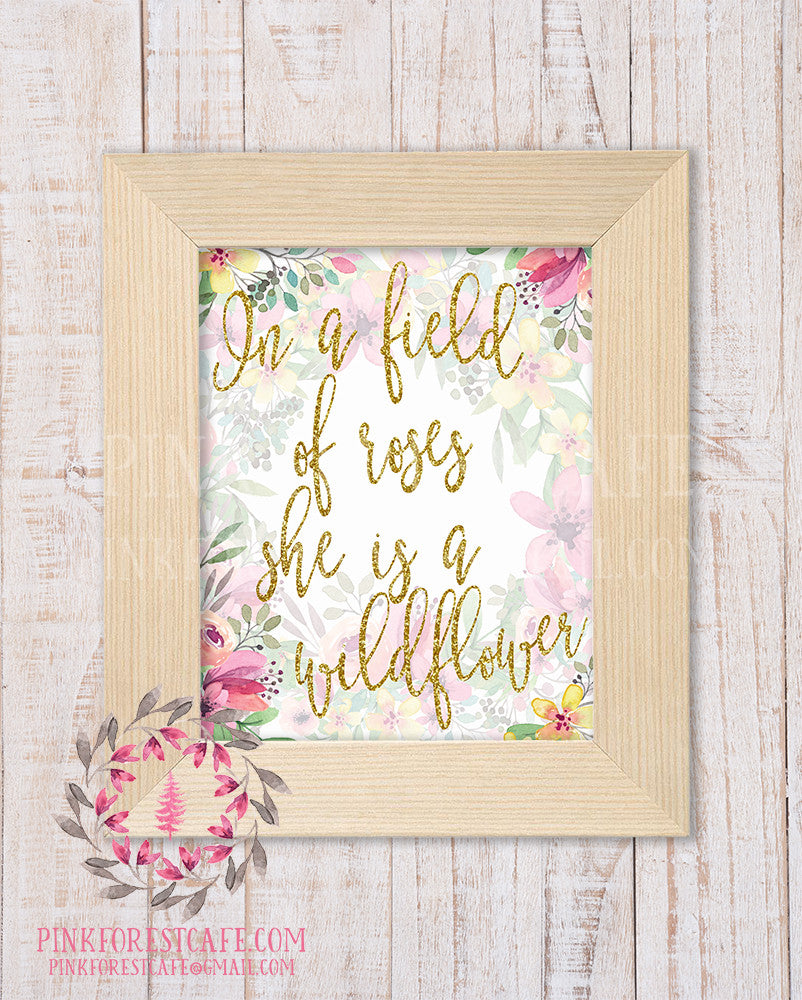 In A Field Of Roses She Is A Wildflower Baby Girl Room Watercolor Floral Printable Wall Art Nursery Home Decor