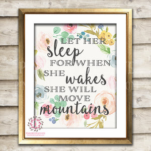 Let Her Sleep For When She Wakes She Will Move Mountains Boho Bohemian Printable Wall Art Print Nursery Decor