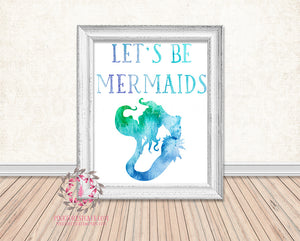 Mermaid Let's Be Mermaids Watercolor Nautical Printable Print Wall Art Home Nursery Home Decor