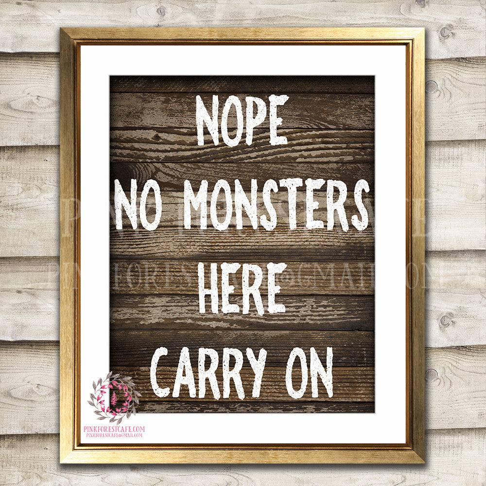 Nope No Monsters Here Carry On Printable Wall Art Nursery Kids Room Boy Decor Print