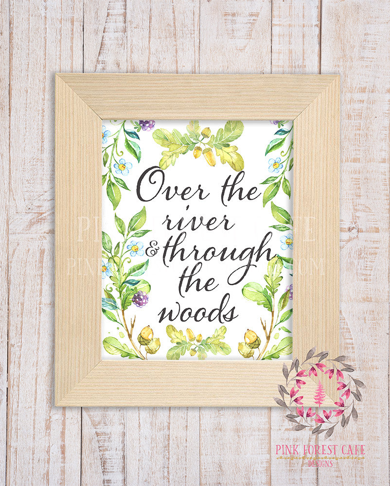 Over The River And Through The Woods Woodland Rustic Tribal Nursery Printable Wall Poster Sign Art Stationery Card Baby Girl Boy Shower Room Home Decor