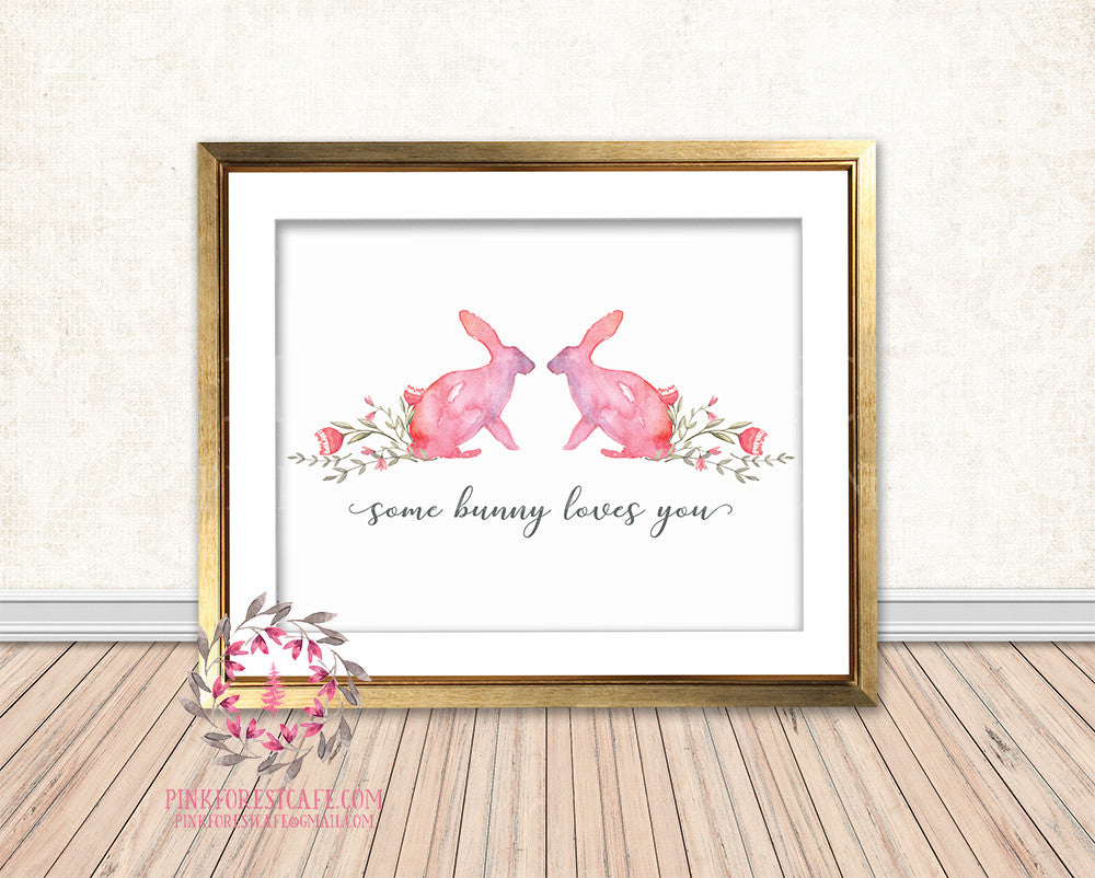 Some Bunny Loves You Rabbit Pink Boho Woodland Floral Nursery Baby Girl Room Printable Print Wall Decor