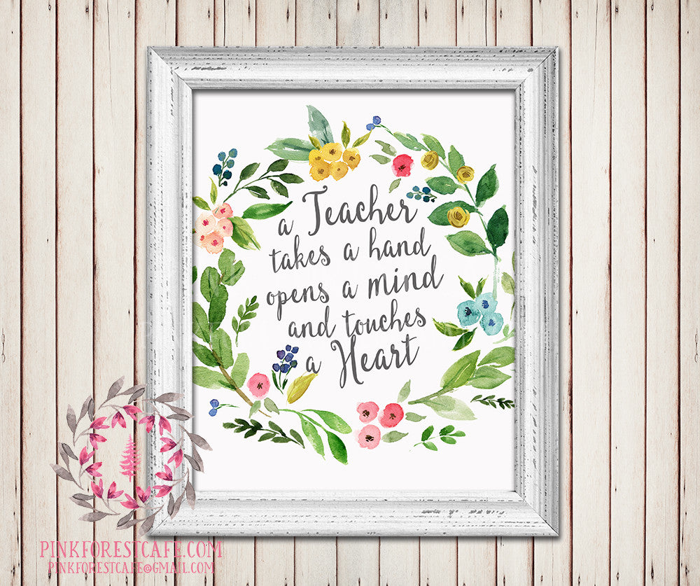 A Teacher Takes A Hand Opens A Mind And Touches A Heart Wall Art Print Quote Daycare Childcare Provider Gift Boho Feathers Printable Nursery Decor
