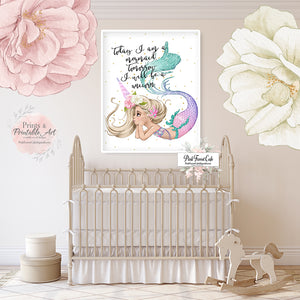 Today I Am A Mermaid Tomorrow I Will Be A Unicorn Wall Art Print Ethereal Baby Girl Nursery Whimsical Floral Pink Gold Printable Décor