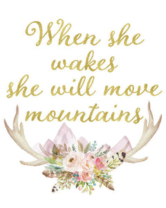 When She Wakes She Will Move Mountains Deer Antlers - Art Print